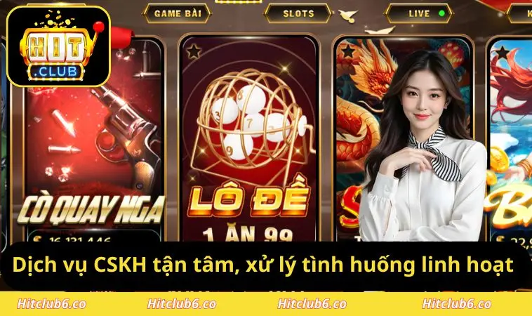 Dịch vụ CSKH tận tâm, xử lý tình huống linh hoạt