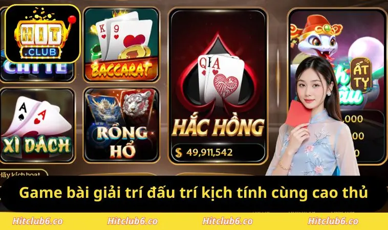 Game bài giải trí đấu trí kịch tính cùng cao thủ