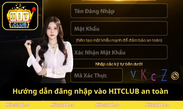 Hướng dẫn đăng nhập vào HITCLUB an toàn